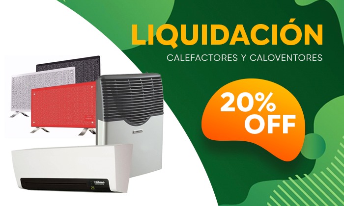 🔥 ¡Liquidación 20% OFF en Calefactores y Caloventores 🔥